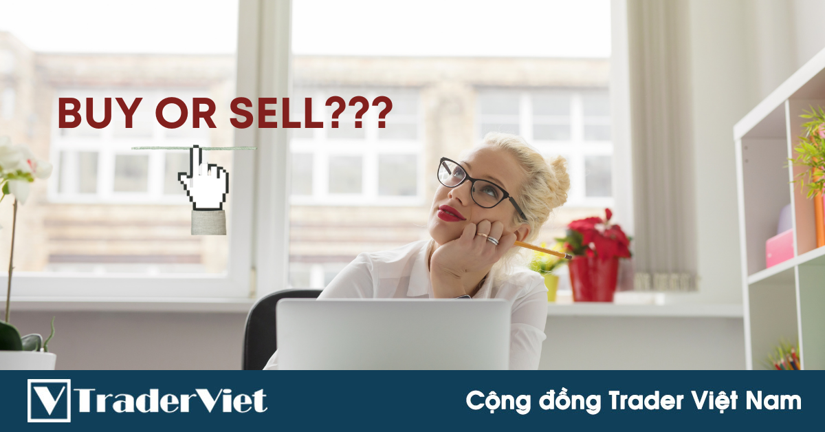 Trước khi NHẤN NÚT mua hoặc bán hãy nhớ thật kỹ 5 nguyên tắc SỐNG CÒN này