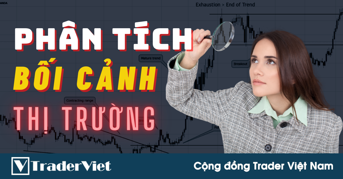 Kỹ Thuật Phân Tích Bối Cảnh Thị Trường Nâng Cao