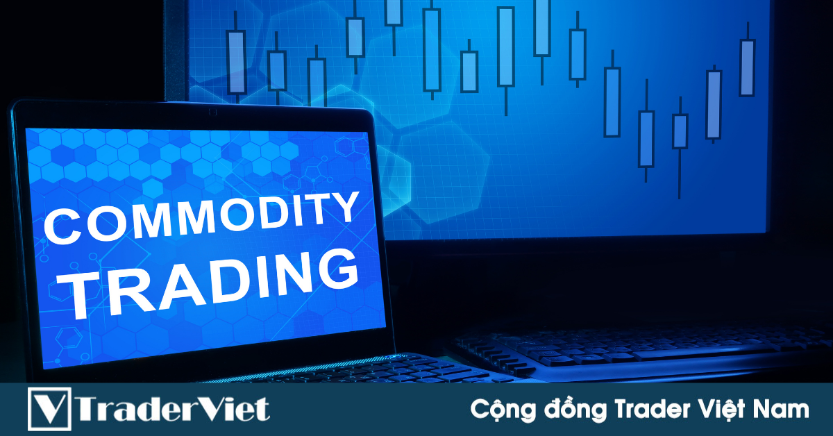 Anh em có thể giao dịch những sản phẩm nào và sử dụng những loại lệnh gì trên các sàn hàng hóa phái sinh?