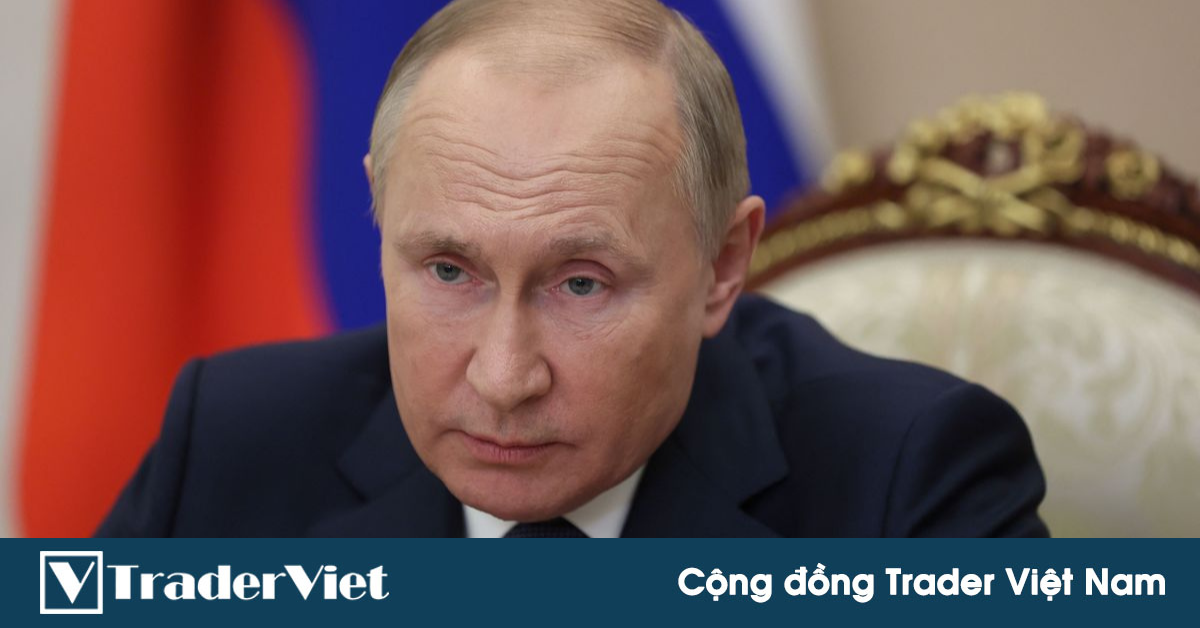 Tin nóng tài chính đầu ngày 18/03 - Mỹ cho biết, ông Putin có khả năng thực hiện các mối đe dọa hạt nhân nếu chiến tranh kéo dài!