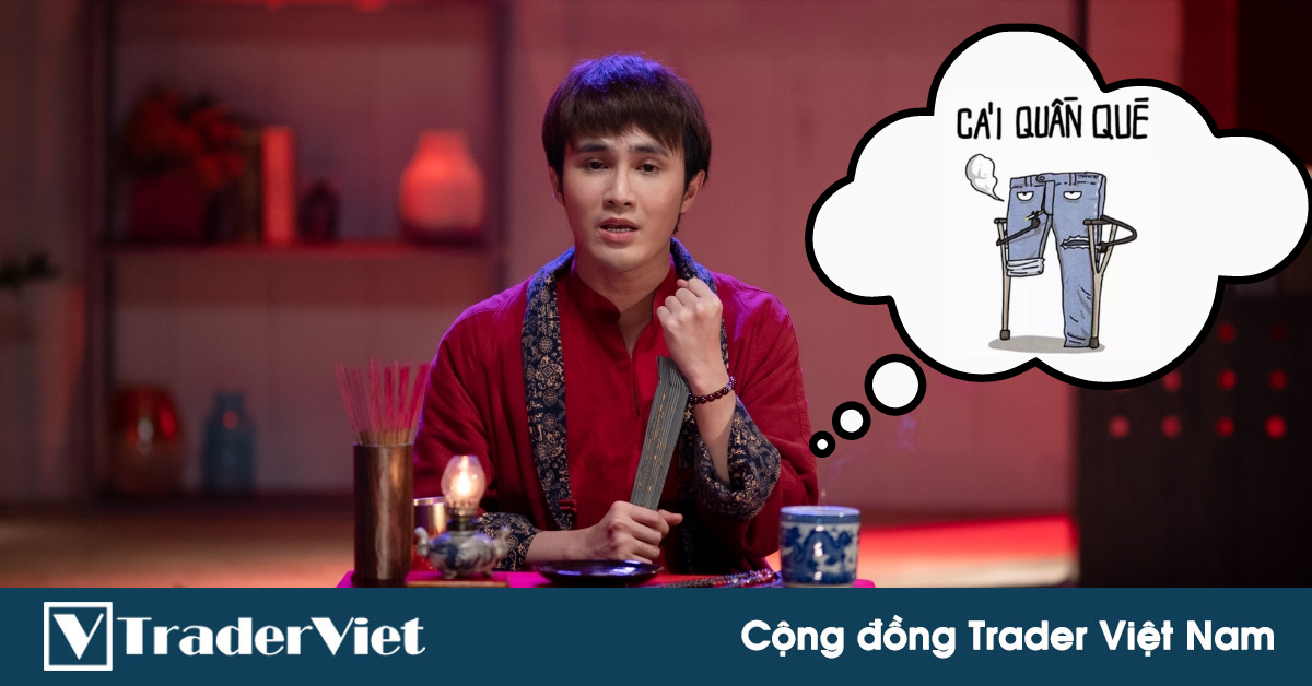 (Vui vẻ) Trade như "cái quần què" là trade như thế nào?
