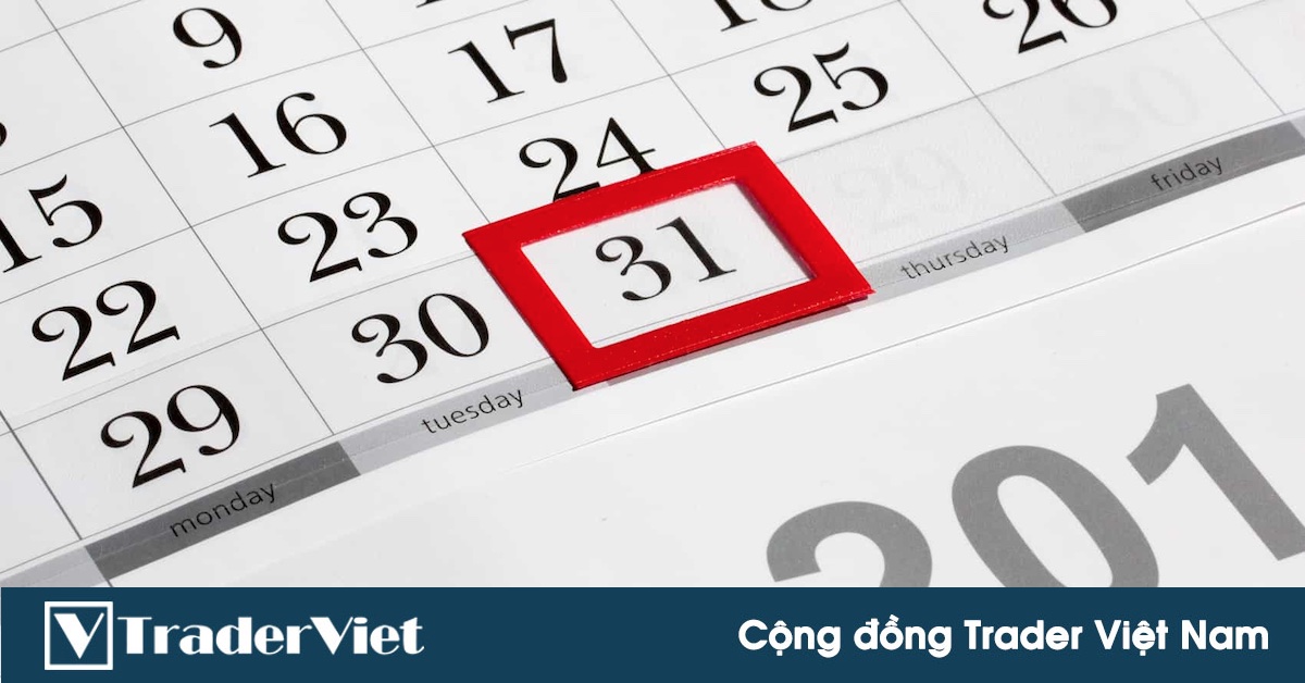 Tiêu điểm phiên Mỹ 31/3: Dữ liệu quan trọng vào thời điểm nhạy cảm!