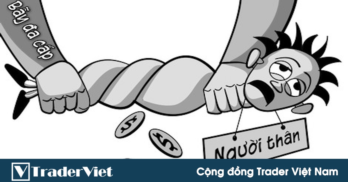 Đa cấp cấp tài chính - giao dịch quyền chọn nhị phân, tham gia chỉ có tan cửa nát nhà!