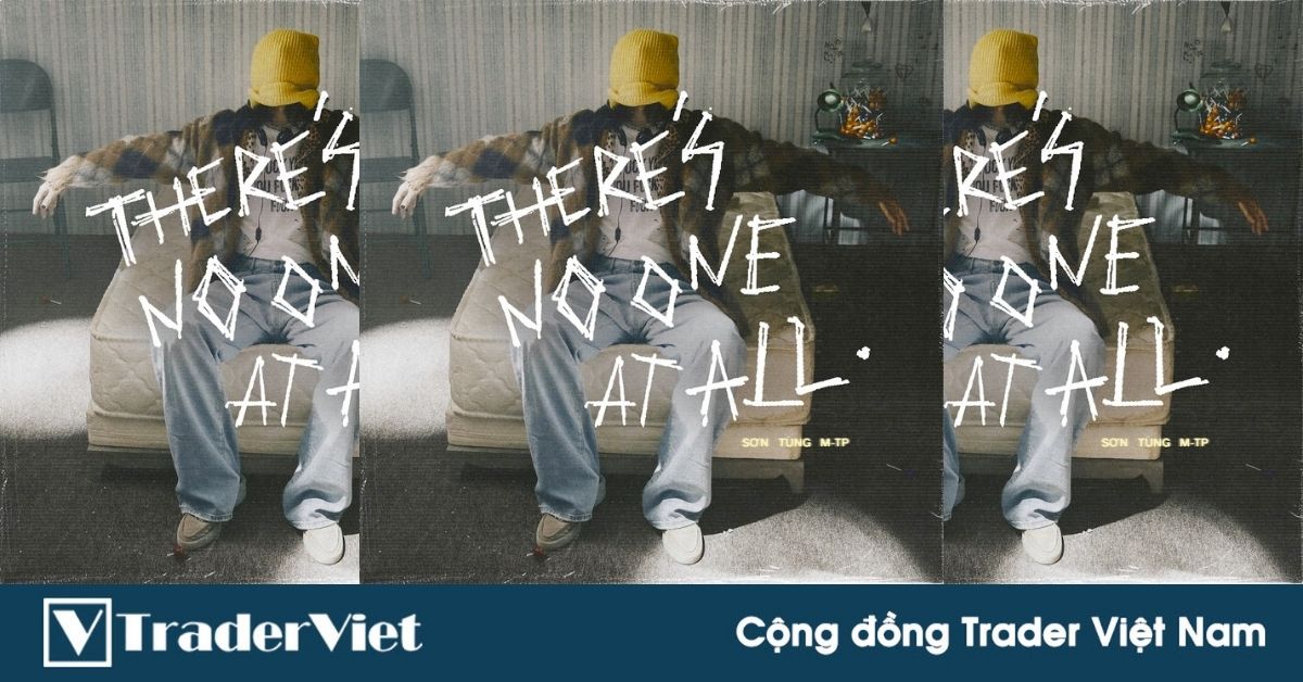 Chuyện MV mới của Sơn Tùng MTP và chuyện timing trong Phân tích Kỹ thuật