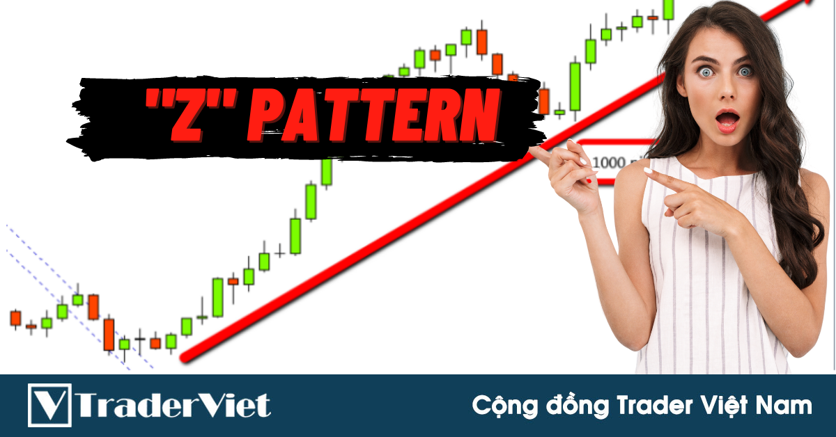 Mô hình chữ Z - Một mô hình đảo chiều thường xuyên xuất hiện trên biểu đồ nhưng ít trader nào biết và giao dịch