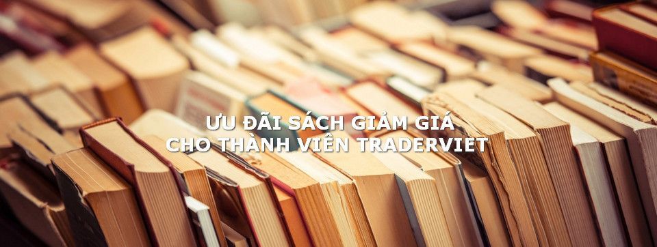 Hướng dẫn đặt sách Phương Pháp Mới Để Giao Dịch Kiếm Sống thông qua TraderViet, giảm giá 10%