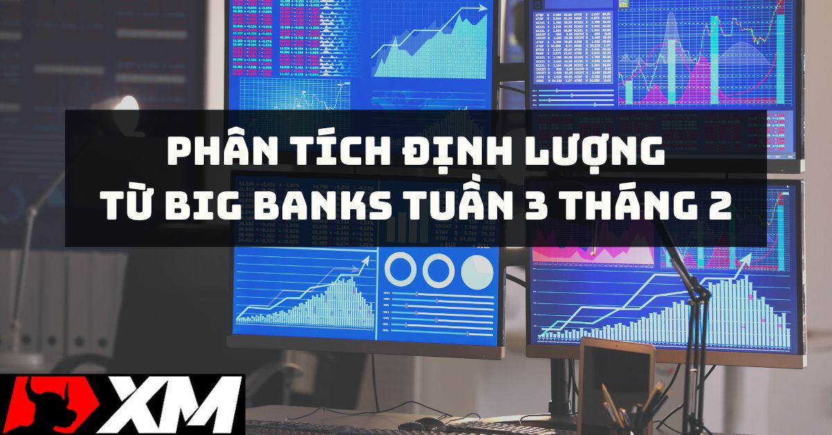 [Độc quyền Big bank] Tín hiệu Giao dịch Định lượng từ Big bank Tuần 3 tháng 2: Mua USDJPY!