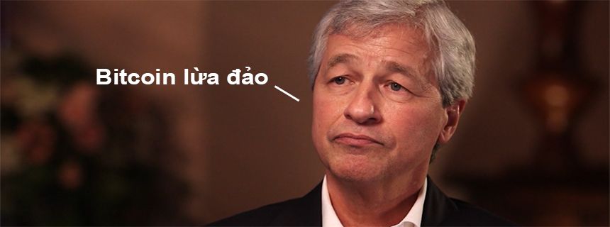 Bạn nghĩ gì sau khi đọc phát biểu của ông Jamie Dimon - CEO của J.P.Morgan Chase & Co?